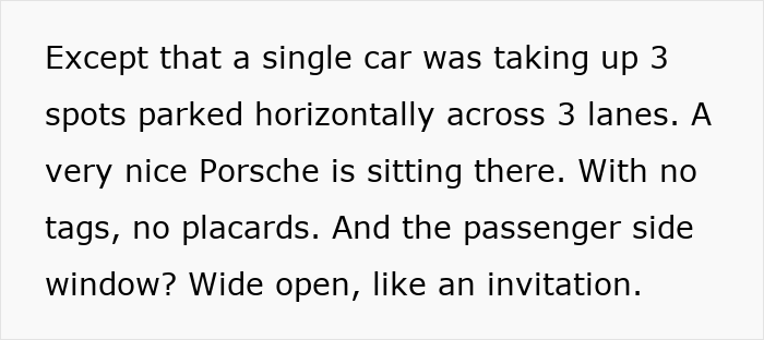 Text on screen describing a Porsche parked across 3 handicap spots with no tags, and the passenger window wide open. Text on screen describing a Porsche parked across 3 handicap spots with no tags, and the passenger window wide open.
