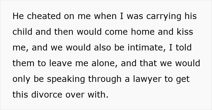 Text from a woman describing her partner cheating during pregnancy and discussing divorce through a lawyer postpartum. Text from a woman describing her partner cheating during pregnancy and discussing divorce through a lawyer postpartum.