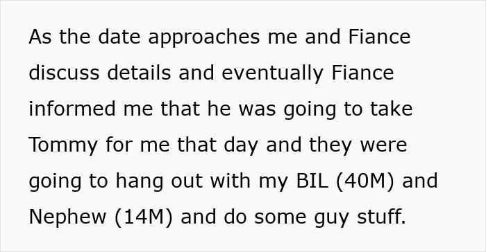 Text discussing fiance planning to take baby to hang out with brother-in-law and nephew before an event, causing family conflict. Text discussing fiance planning to take baby to hang out with brother-in-law and nephew before an event, causing family conflict.