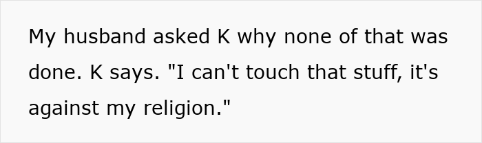 Text on a white background stating a husband asked why tasks weren't done and the custodian claimed it was against his religion. Text on a white background stating a husband asked why tasks weren't done and the custodian claimed it was against his religion.