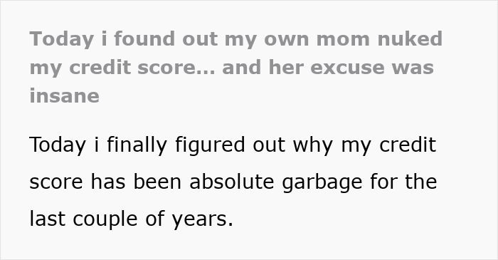 Text post explaining frustration about a mom nuking credit score and causing financial problems over years.