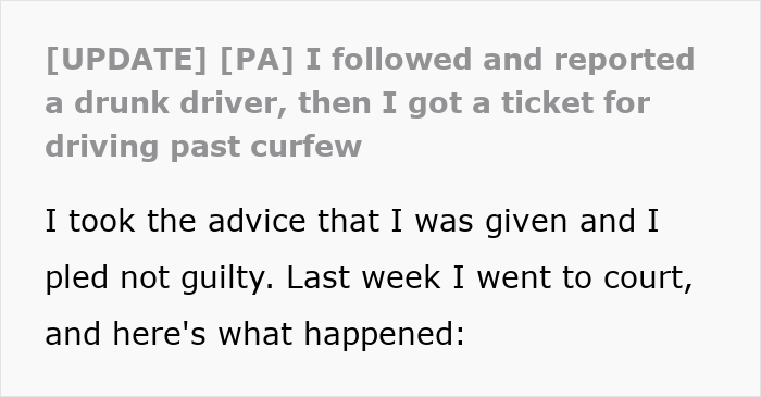 Text excerpt about a teen reporting a drunk driver but receives a curfew violation ticket instead.