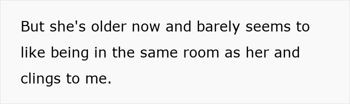 Text on a plain white background stating a child barely likes being in the same room and clings to the parent. Text on a plain white background stating a child barely likes being in the same room and clings to the parent.