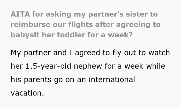 Text about couple agreeing to babysit nephew for a week while sister refuses to pay for flights, claiming she’s broke. Text about couple agreeing to babysit nephew for a week while sister refuses to pay for flights, claiming she’s broke.