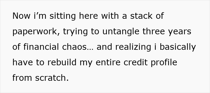 Person overwhelmed with paperwork, trying to rebuild credit profile from scratch after mom nuked credit score.