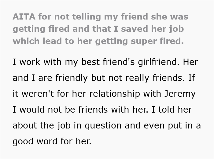 “AITA For Not Telling My Friend She Was Getting Fired Which Led To Her Getting Super Fired?” “AITA For Not Telling My Friend She Was Getting Fired Which Led To Her Getting Super Fired?”
