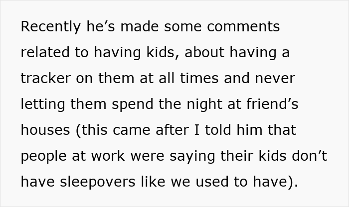 Text excerpt explaining concerns about having trackers on kids and restricting sleepovers, reflecting fiance detective treating partner suspiciously. Text excerpt explaining concerns about having trackers on kids and restricting sleepovers, reflecting fiance detective treating partner suspiciously.
