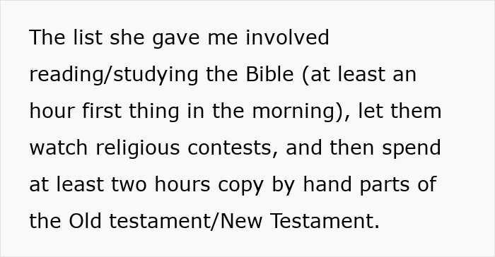 List describing babysit newphews study Bible routine involving reading, watching religious contests, and copying scriptures by hand. List describing babysit newphews study Bible routine involving reading, watching religious contests, and copying scriptures by hand.