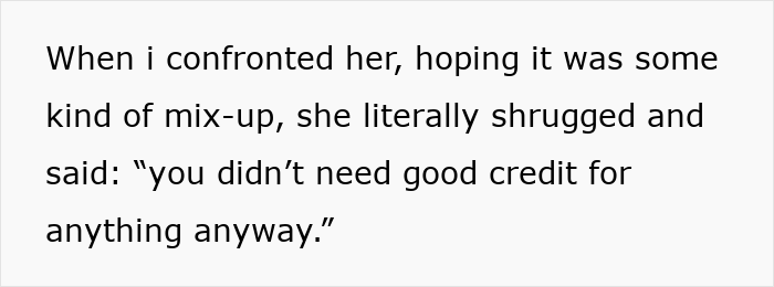 Text excerpt about mom nuked credit score confrontation and her dismissive response on credit importance.