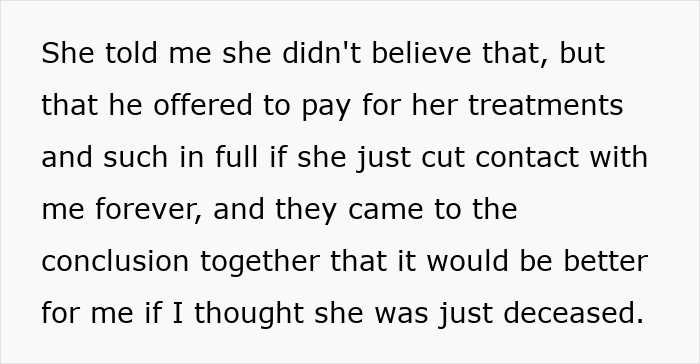 Text excerpt from a woman shocked to learn the truth about her late half-sis lying for dad’s medical bills support. Text excerpt from a woman shocked to learn the truth about her late half-sis lying for dad’s medical bills support.