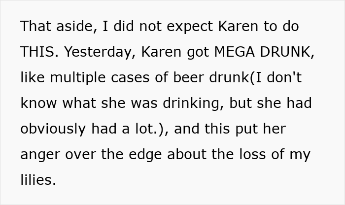 Entitled Lady Lights Wrong House On Fire Because Neighbor Removed Lilies In His Own Yard Entitled Lady Lights Wrong House On Fire Because Neighbor Removed Lilies In His Own Yard