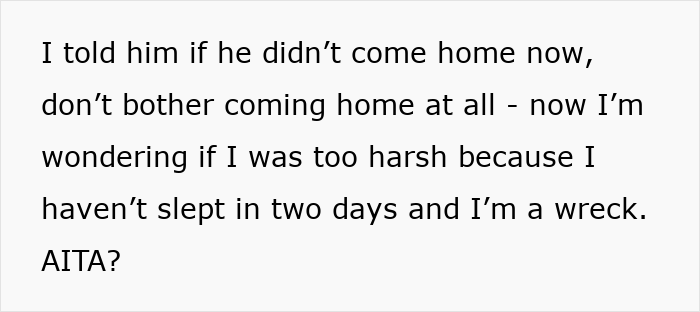 Text on screen showing a message about a man using a boys trip as a disguise for his affair and refusing to come home. Text on screen showing a message about a man using a boys trip as a disguise for his affair and refusing to come home.