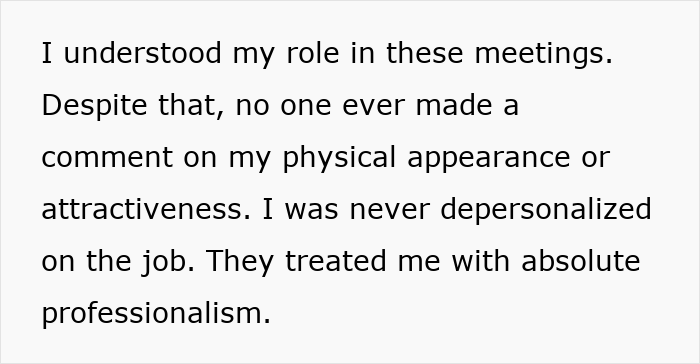 Text excerpt from software developer describing professional treatment, highlighting respect beyond appearance in client meetings.