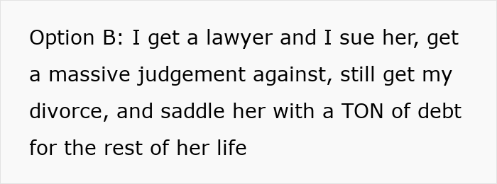 Text image with option B describing getting a lawyer to sue ex-wife, highlighting man happy ex wife caught cheating scenario. Text image with option B describing getting a lawyer to sue ex-wife, highlighting man happy ex wife caught cheating scenario.